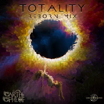 Totality (Reborn Mix) by Earth Ephect