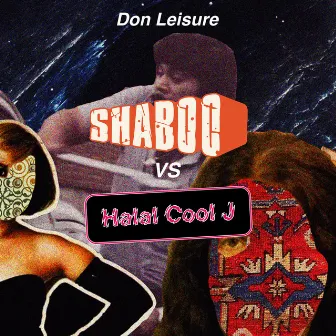 Shaboo vs. Halal Cool J by Don Leisure