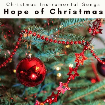 4 Peace: Hope of Christmas by Christmas Instrumental Songs