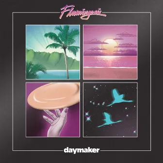 Daymaker by Flamingosis