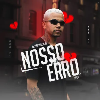 Nosso Erro by MC Mateuzin FP