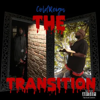 The Transition by ColdReign the Hebrew