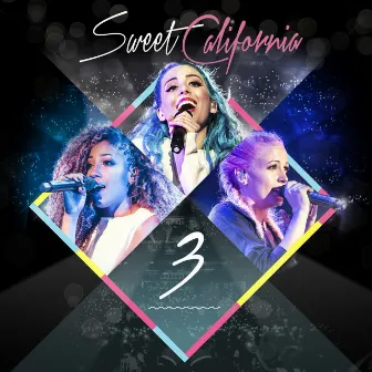 3 (Ladies' Night Tour Edition) by Sweet California