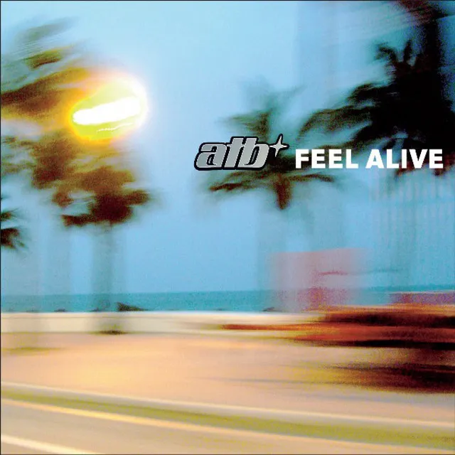 Feel Alive - Sunloverz Radio Mix