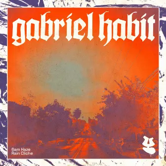 Gabriel Habit (YBU034) by Gabriel Habit