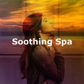 Soothing Spa by Baby Massage Music