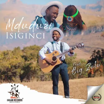 Isiginci by Mduduzi