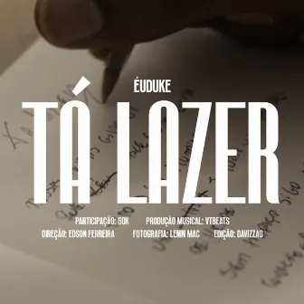 Tá Lazer by Éuduke