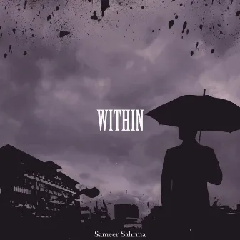 Within by Sameer Sharma