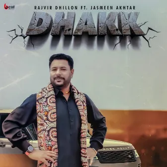 Dhakk by Rajveer Dhillon