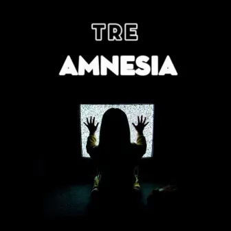 Amnesia by tRe