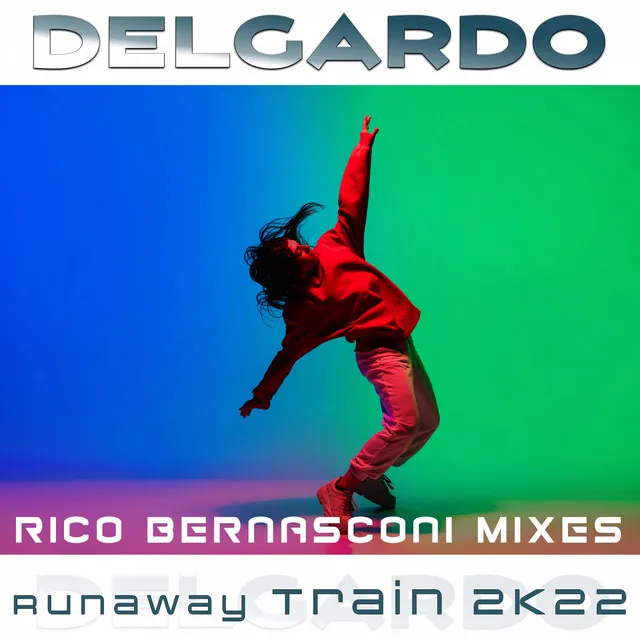 Runaway Train 2K22 - Rico Bernasconi Remix Edit