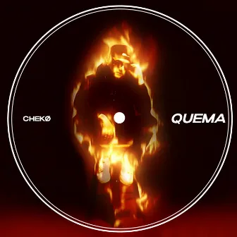 Quema by CHEKØ