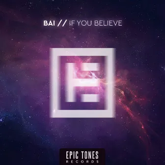 If You Believe by BAI