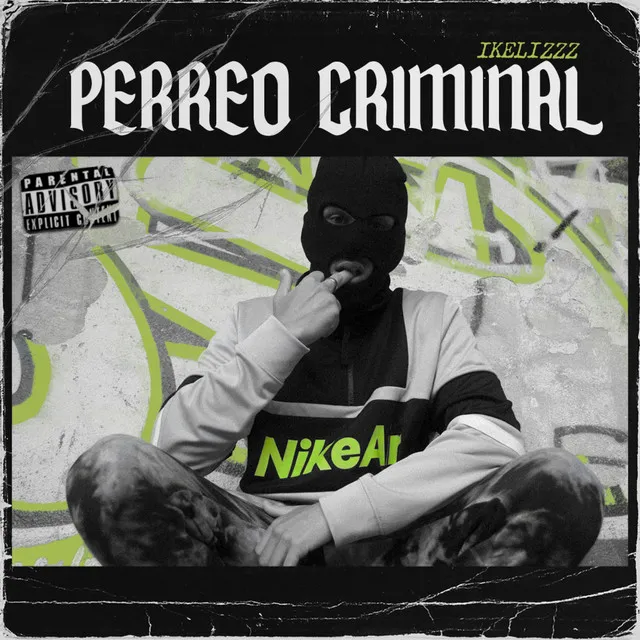 Perreo Criminal