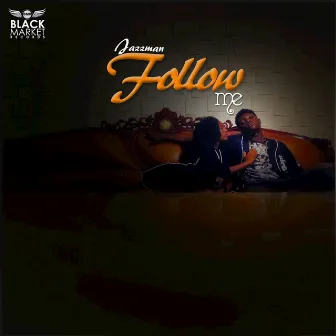 Follow Me by Jazzman