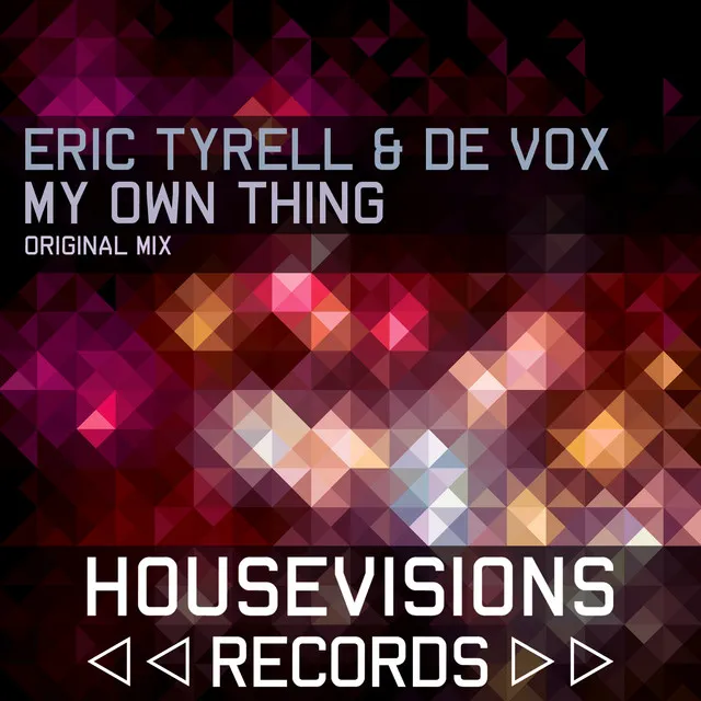 My Own Thing - Original Mix