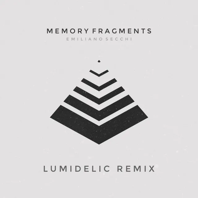 Memory Fragments (Lumidelic Remix)