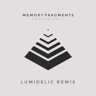 Memory Fragments (Lumidelic Remix) by Lumidelic