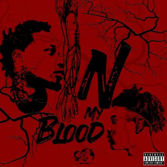 In My Blood by MONEYYWORLD