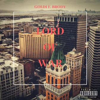 Lord of War by Goldi F. Brody