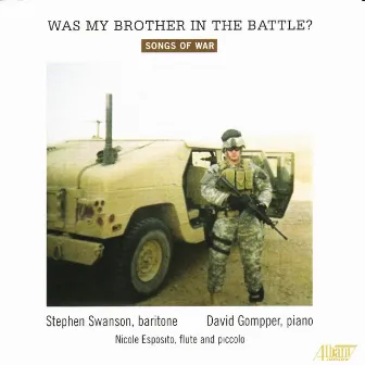 Was My Brother in the Battle? by Stephen Swanson