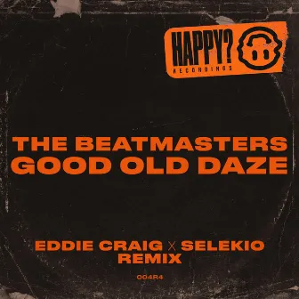 Good Old Daze (Eddie Craig X Selekio Pool Party Mix) by The Beatmasters