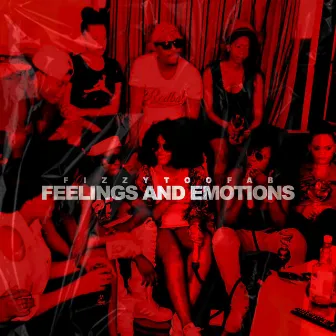 Feelings and Emotions Mixtape by fizzytoofab