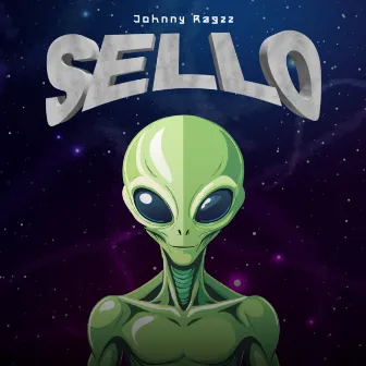 SELLO by Johnny Ragzz