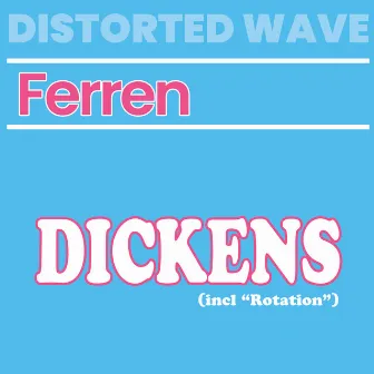 Dickens by Ferren