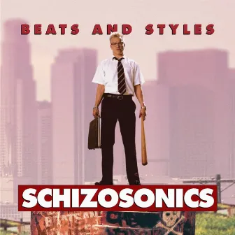 Schizosonics by Beats And Styles