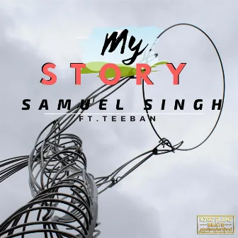 My Story by Samuel Singh