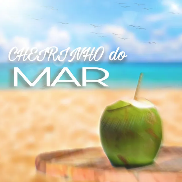 Cheirinho do Mar