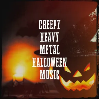 Creepy Heavy Metal Halloween Music by Heavy Metal Guitar Heroes