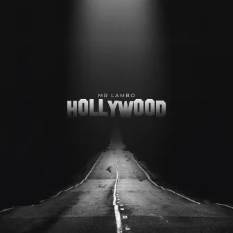 Hollywood by Mr Lambo