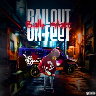 Bailout On Feet by BallySlatt