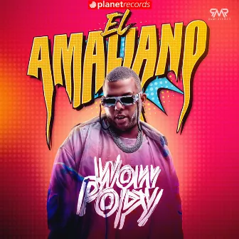 El Amaliano by Wow Popy