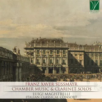 Chamber Music & Clarinet Solos by Franz Xaver Süssmayr