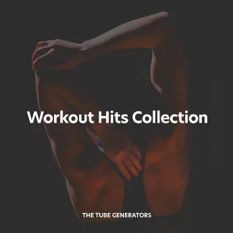 Workout Hits Collection by The Tube Generators