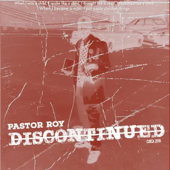 Discontinued by Pastor Roy