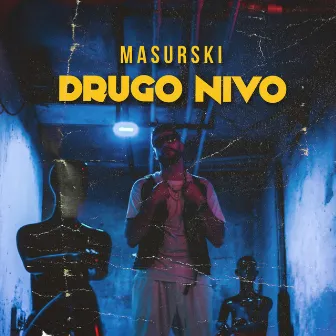 Drugo Nivo by Masurski