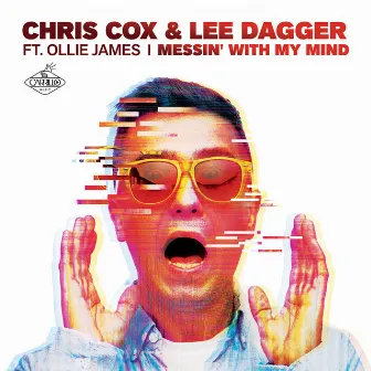 Messin' with My Mind by Lee Dagger