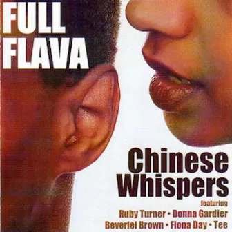 Chinese Whispers by Full Flava