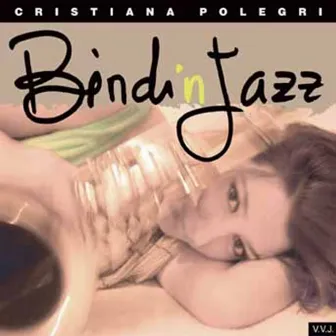 Bindi'n Jazz by Cristiana Polegri