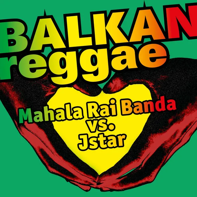 Balkan Reggae - Mahala Rai Banda vs. Jstar