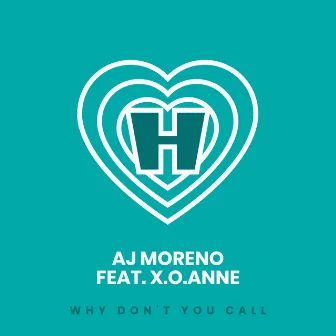 Why Don't You Call by AJ Moreno