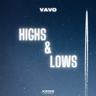 Highs & Lows by VAVO