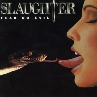 Fear No Evil by Slaughter