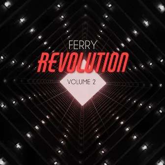 FERRY REVOLUTION VOLUME 2 by Ferry