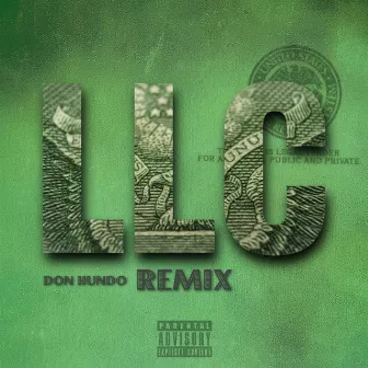 LLC Remix by Don Hundo